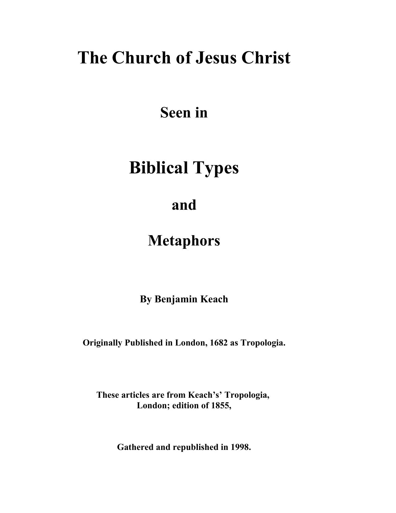 The Church of Jesus Christ as Seen in Biblical Types and Metaphors