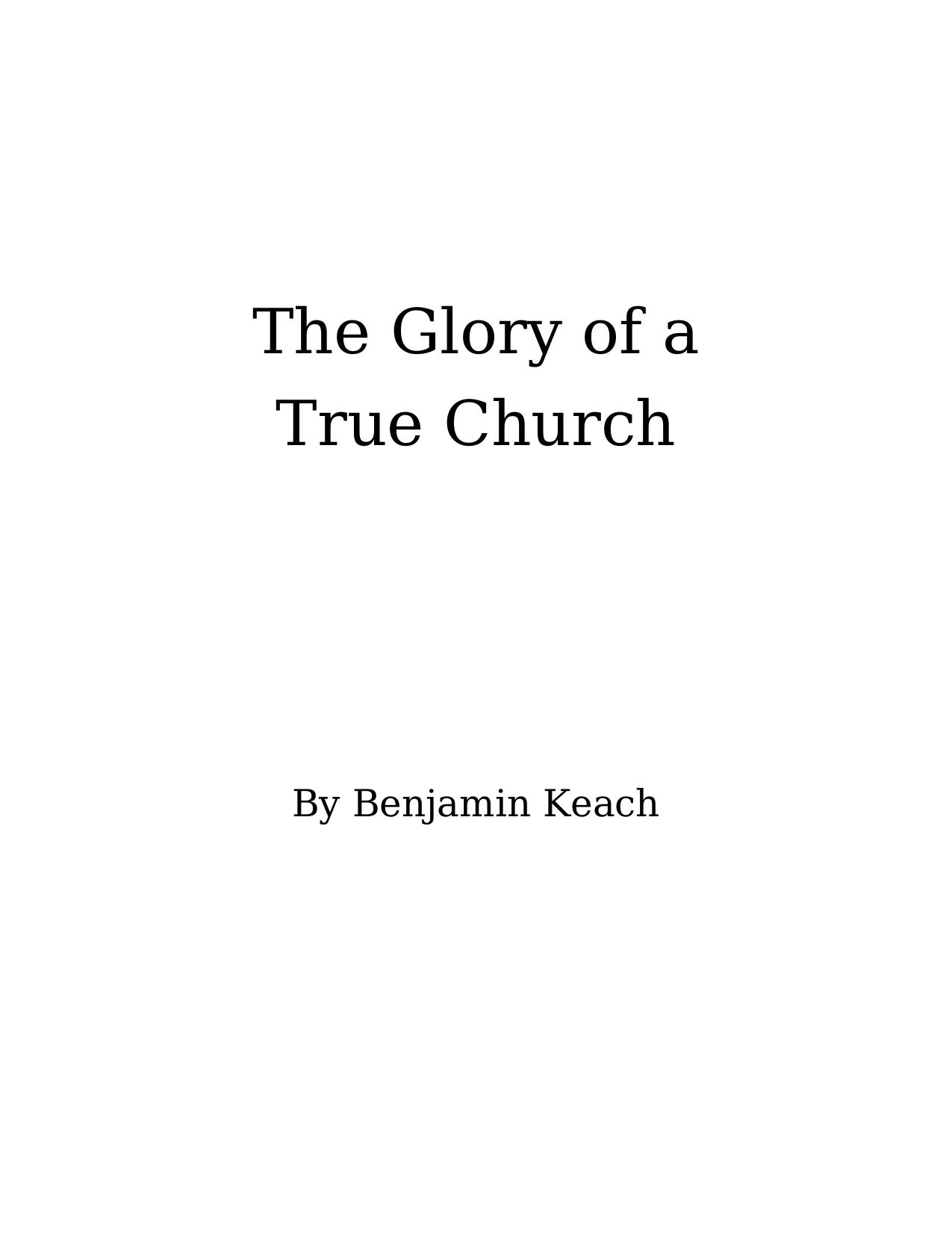 The Glory of a True Church