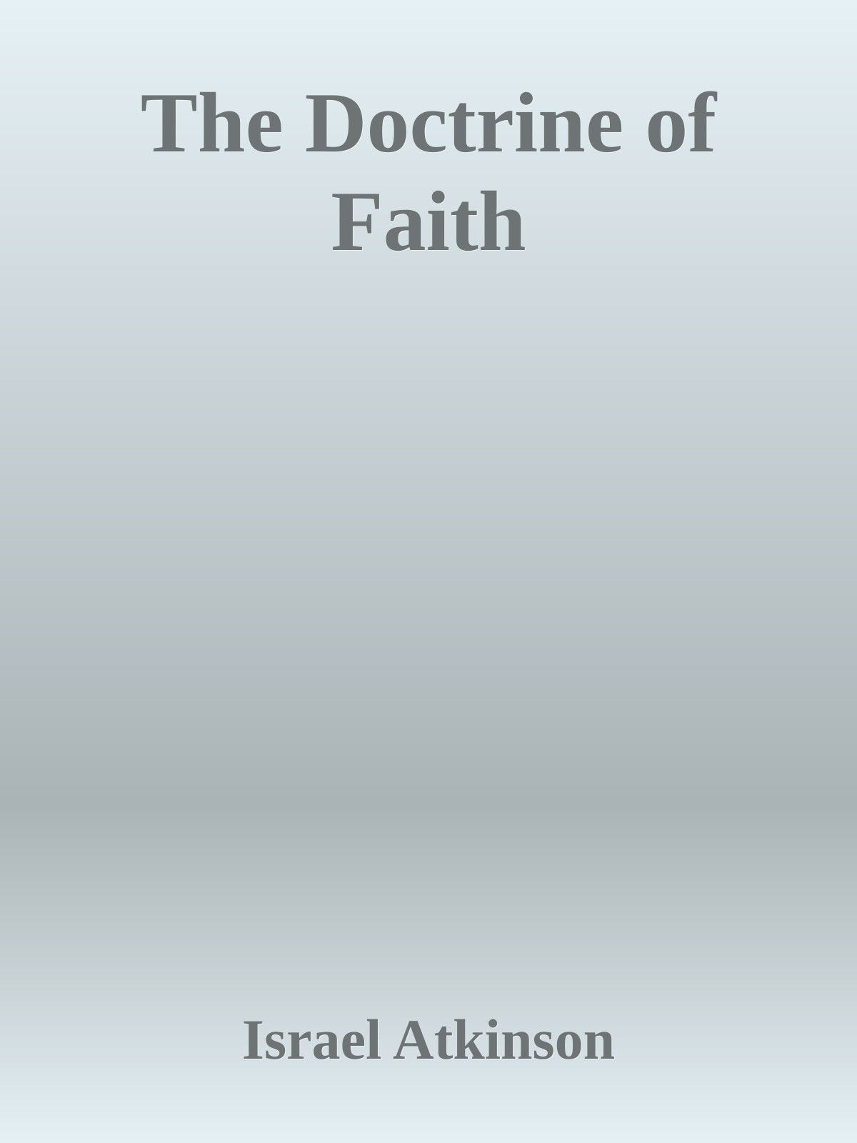 The Doctrine of Faith