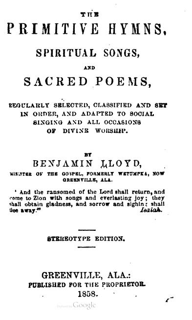 The Primitive Hymns, Spiritual Songs, and Sacred Poems