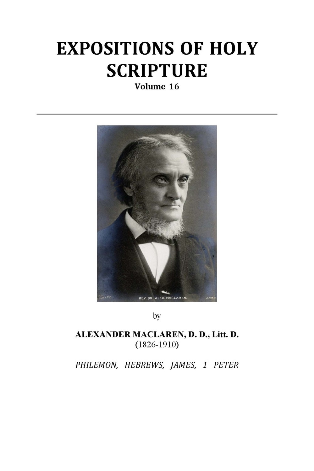 Expositions of Holy Scripture Volume 16