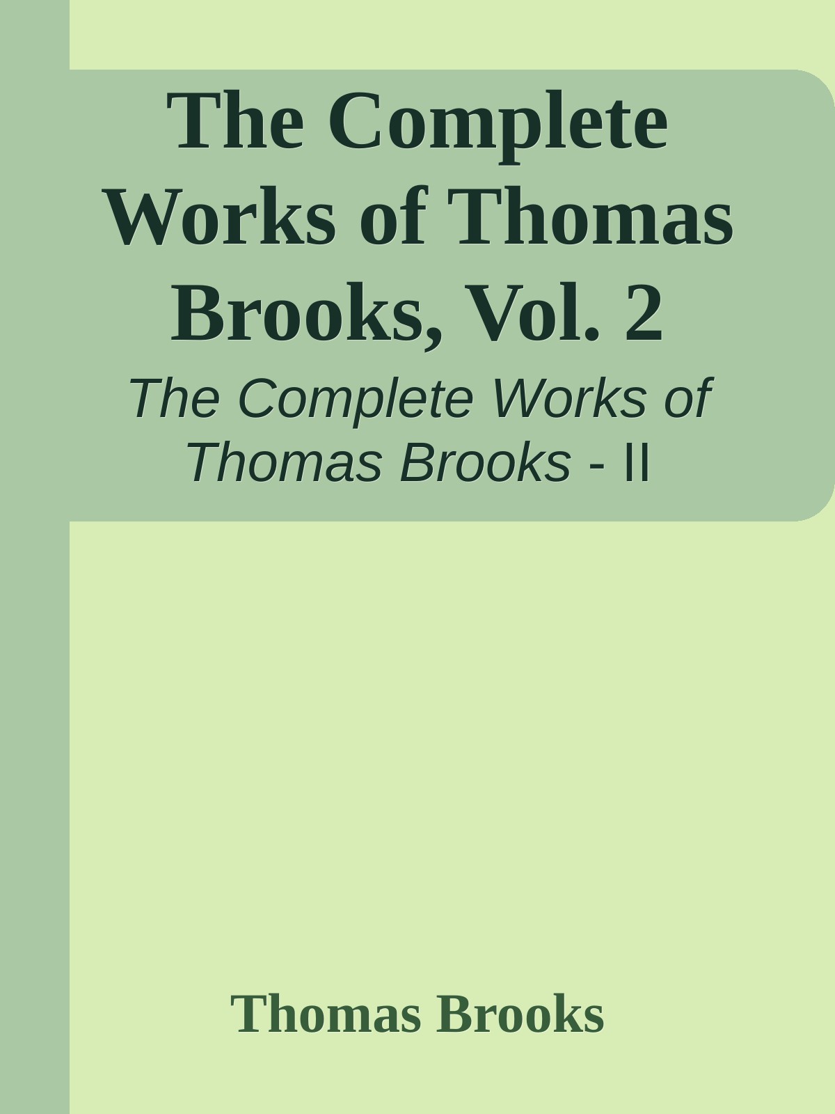 The Complete Works of Thomas Brooks, Vol. 2