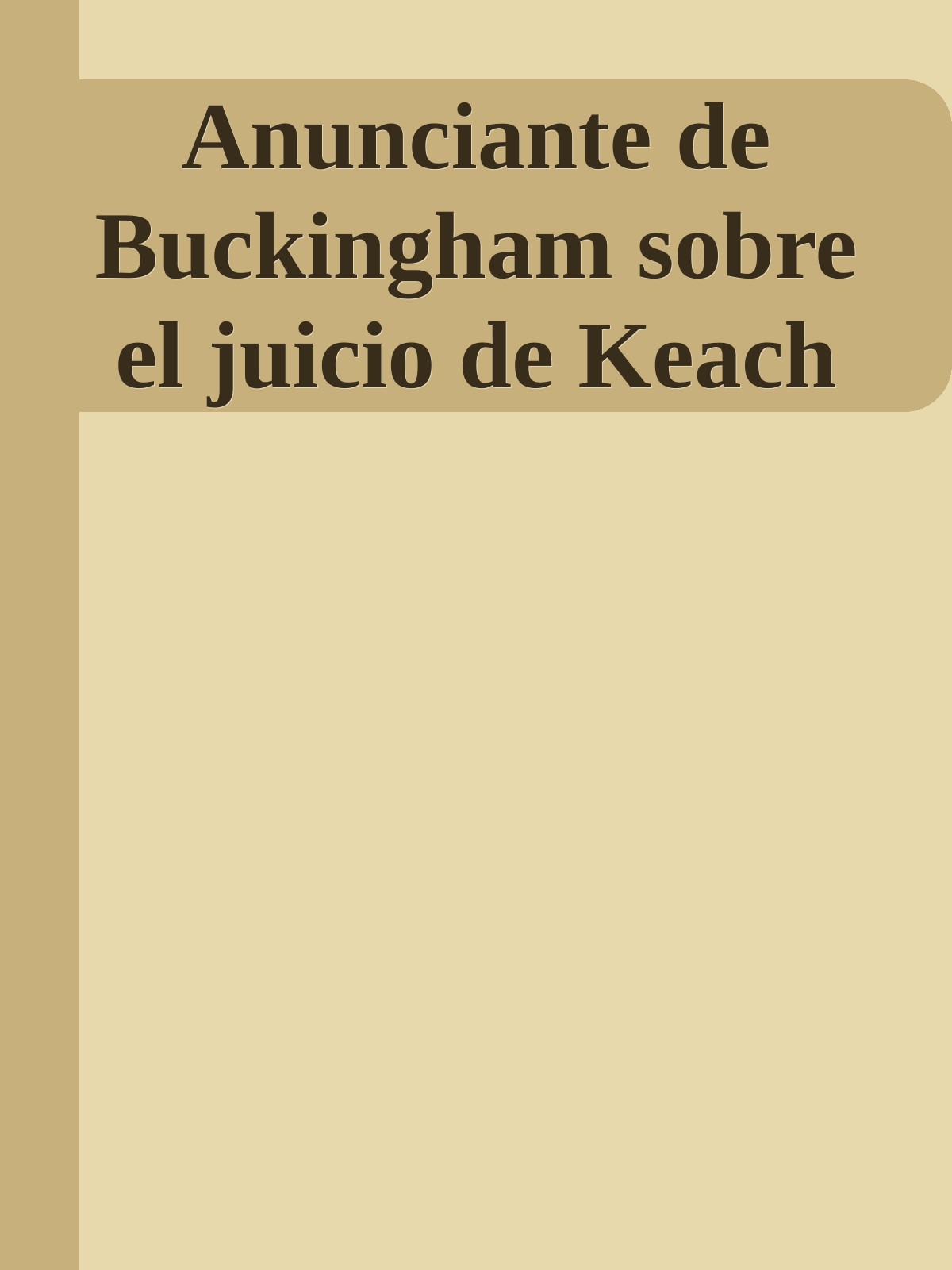 Anunciante de Buckingham sobre el juicio de Keach