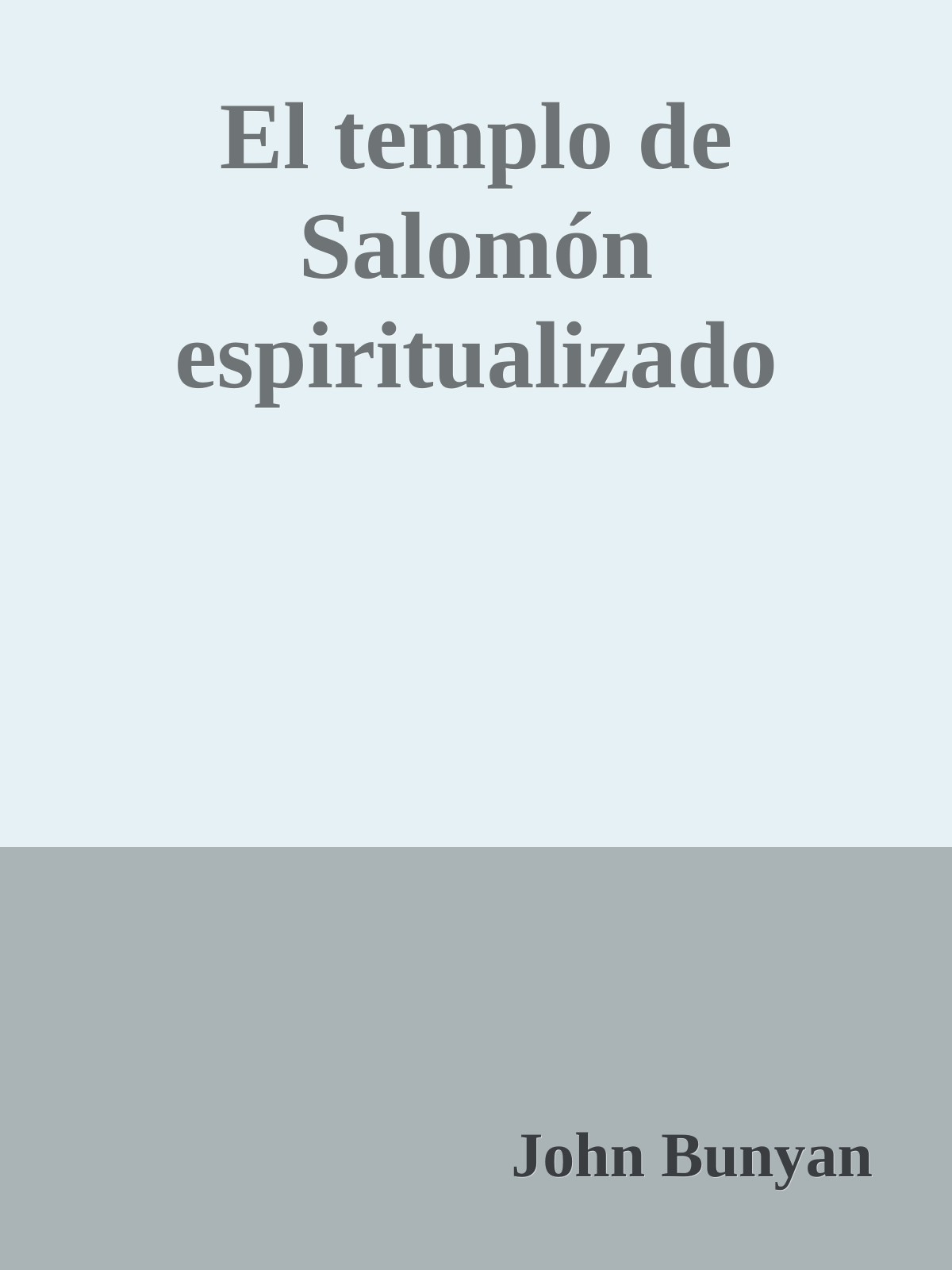 El templo de Salomón espiritualizado