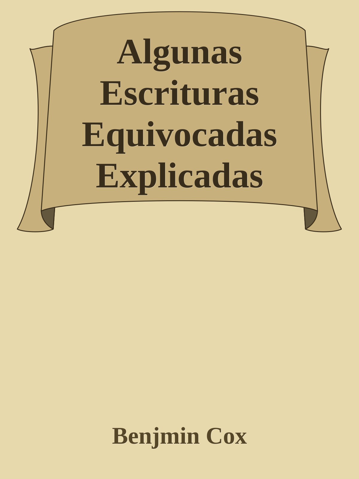 Algunas Escrituras Equivocadas Explicadas