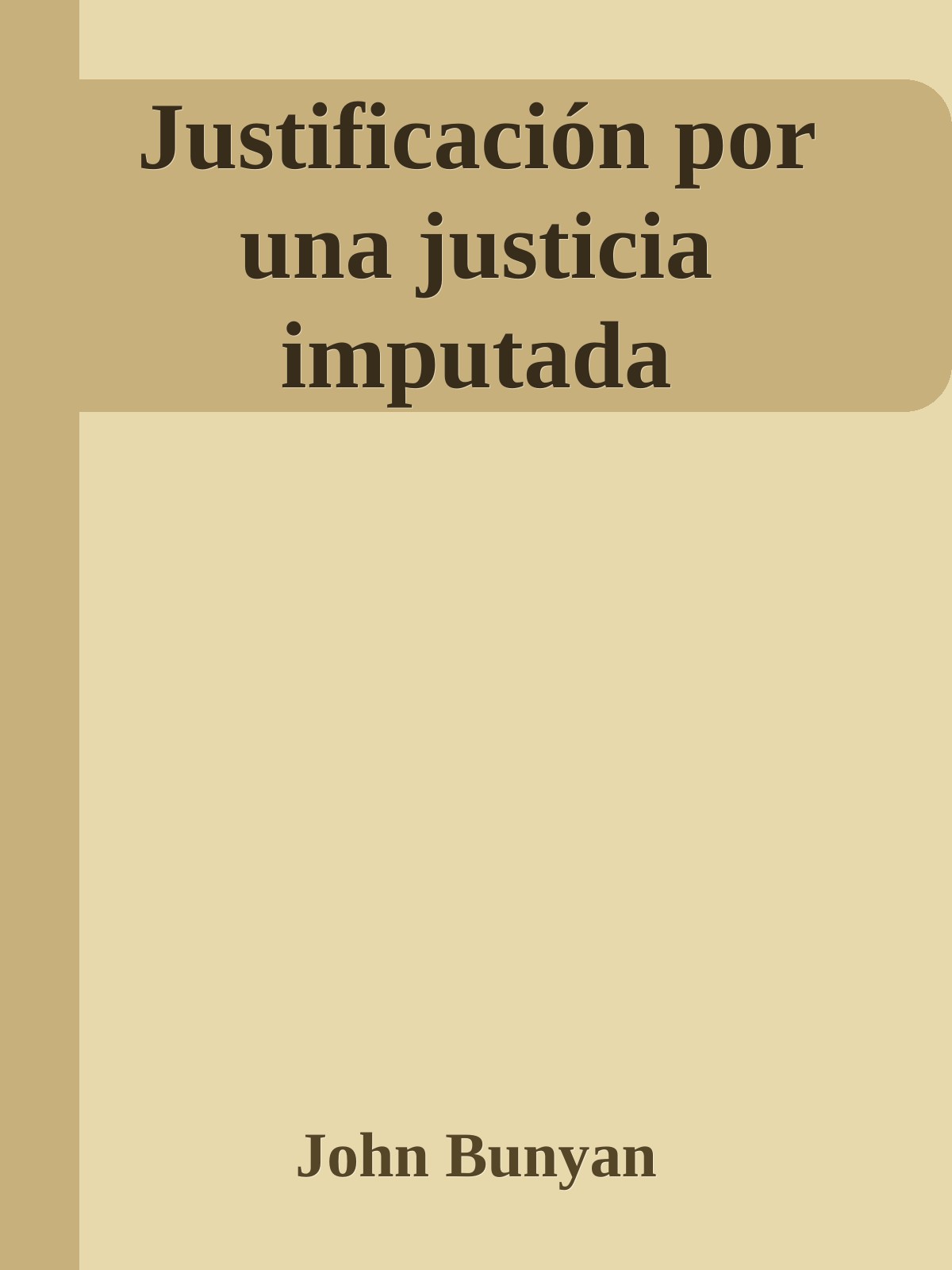 Justificación por una justicia imputada