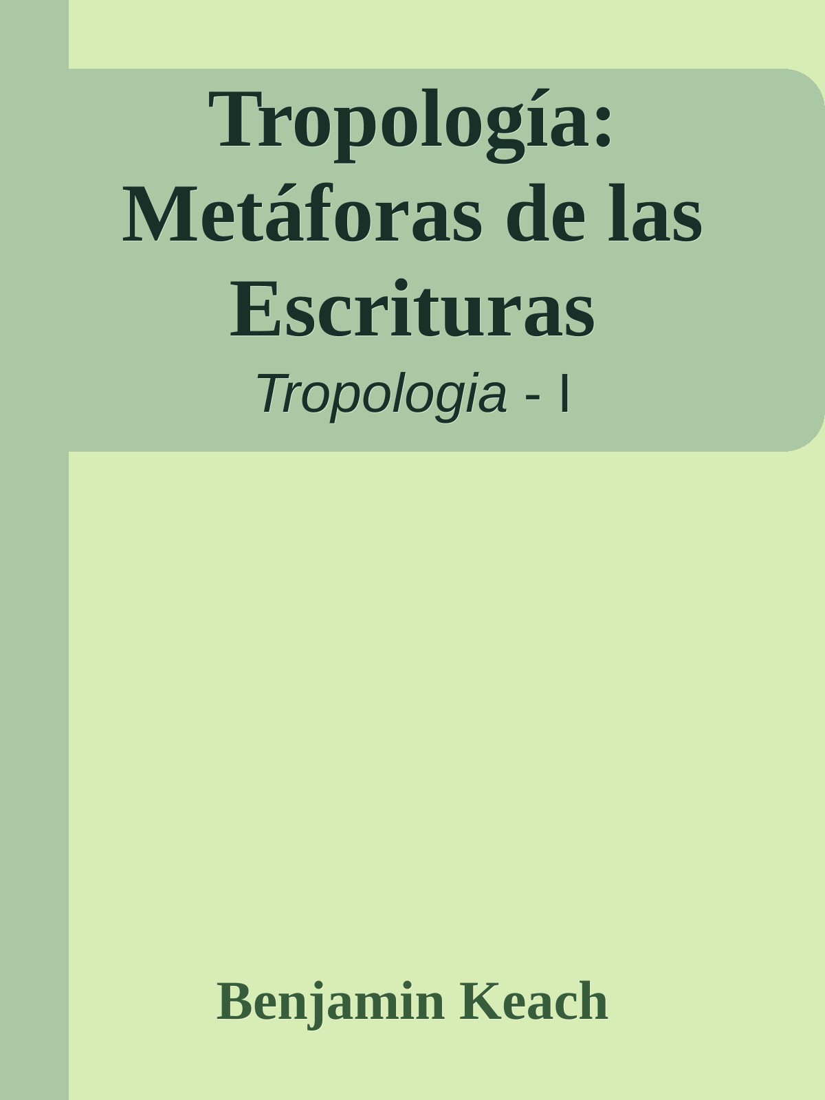 Tropología: Metáforas de las Escrituras