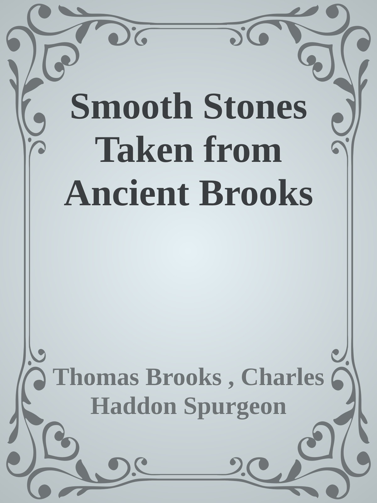 Smooth Stones Taken from Ancient Brooks