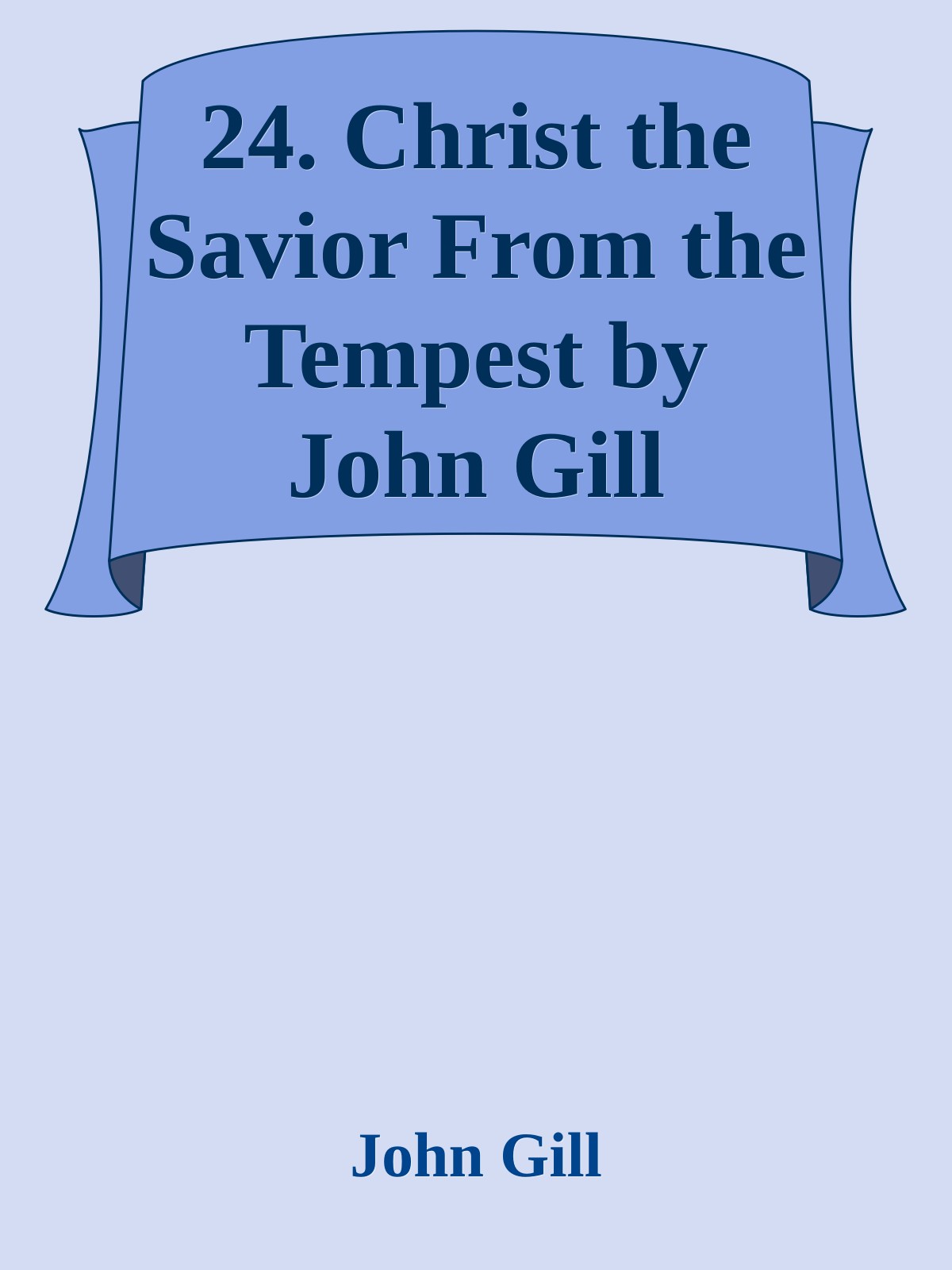 24. Christ the Savior From the Tempest by John Gill