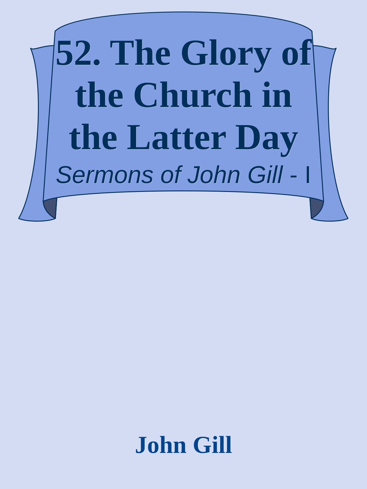 52. The Glory of the Church in the Latter Day