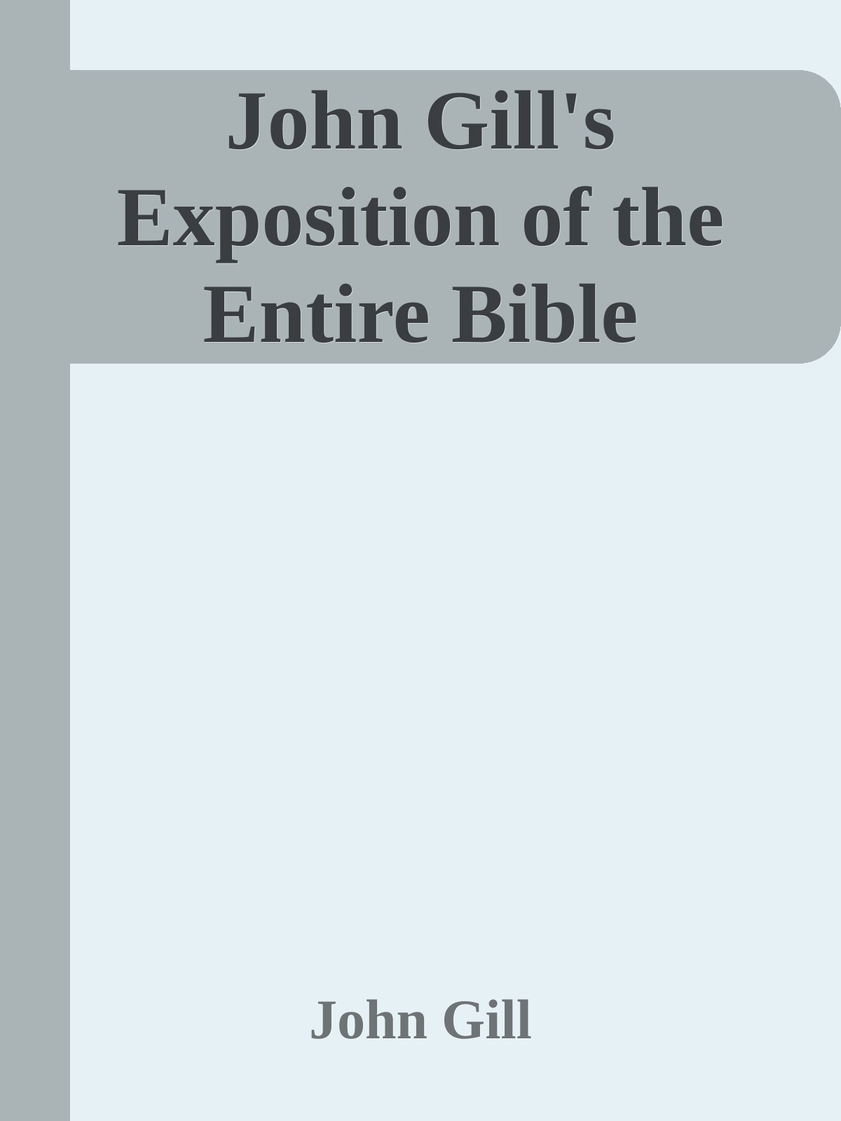 John Gill's Exposition of the Entire Bible