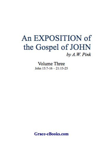 Exposition of the Gospel of John - Vol. 3